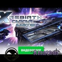 X Rebirth  -  видео обзор игры