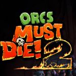 Orcs Must Die 2