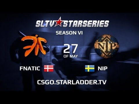 CSGO SLTV StarSeries VI  NiP vs. fnatic @ nuke
