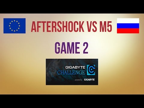 Aftershock vs M5 g.2 Final Gigabyte Challenge #9
