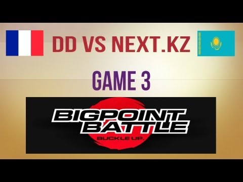 DD vs Next.kz g.3 Main Round 1 Bigpoint Battle #4