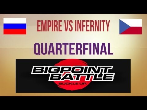 Empire vs iNfernity Quarterfinal Bigpoint Battle #7