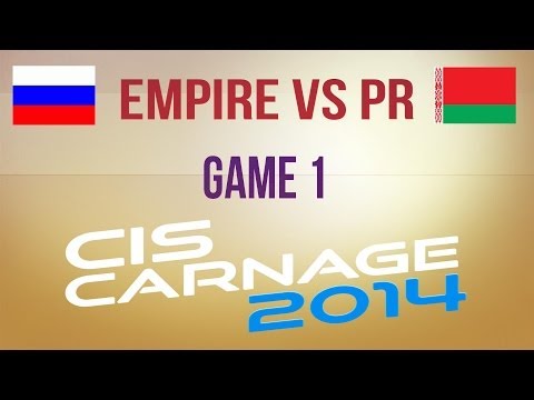 Empire vs PR g.1 Consolidation Final Playoff CIS Carnage 2014
