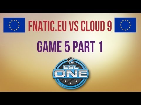 Fnatic.eu vs Cloud 9 g.5 part 1 Europe Group Final ESL One Frankfurt