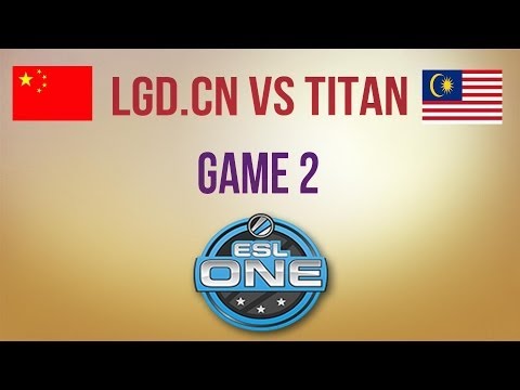LGD.cn vs Titan g.2 Asia Qualifier ESL One Frankfurt