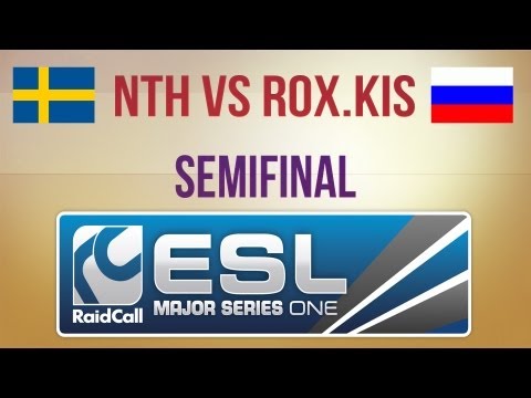 NTH vs RoX.KIS Semifinal RaidCall EMS One Cup 4 (feat. Smile)