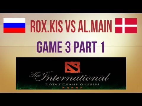 RoX.KIS vs aL.Main g.3 Part 1 Round 1 Winners Semifinal TI3 Western Qualifier (feat. Kozadereza)