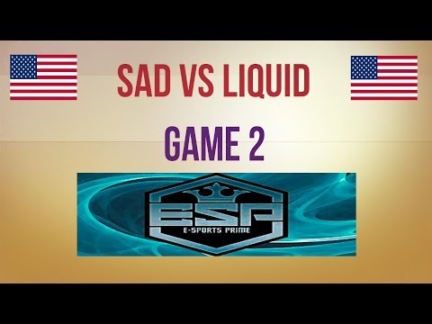 SAD vs Liquid g.2 Winners Final ESP Shock