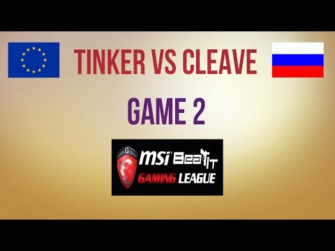 Tinker vs Cleave g.2 Round 1 MSI Beat It 2014