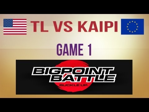 TL vs Kaipi g.1 Semifinal Bigpoint Battle #4