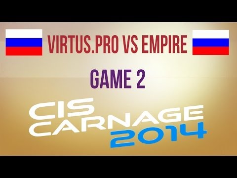 Virtus.pro vs Empire g.2 Losers Final Playoff CIS Carnage 2014