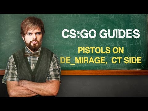 CS:GO GUIDE: "Pistols on de_mirage, CT side" by ceh9 (ENG SUBS)