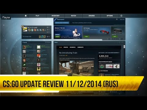 CS:GO UPDATE REVIEW 11/12/2014 (RUS)