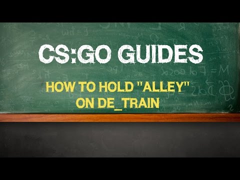 How to hold "alley" on de_train // Как играть на "зелени" ? (Гайд от starix)