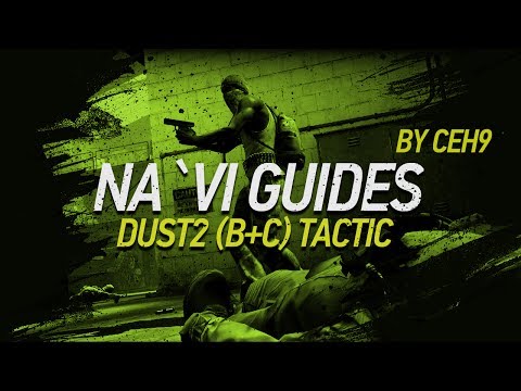 Тактика (B+C) на DUST2 от сеh9 // DUST2 (B+C) tactic guide by ceh9
