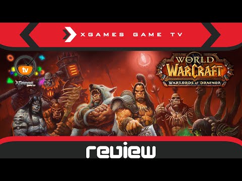 Обзор World of Warcraft: Warlords of Draenor (Review)