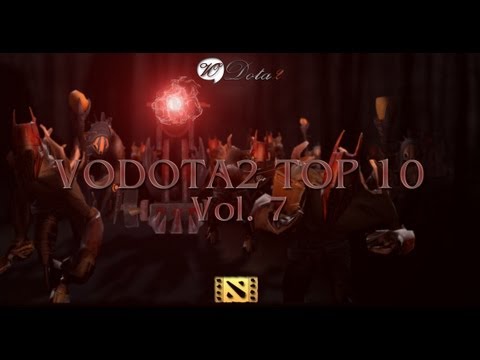 DotA 2 Top 10 Vol. 7