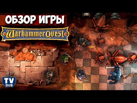 Видео обзор геймплея Warhammer Quest (pc, 2015, отзыв)