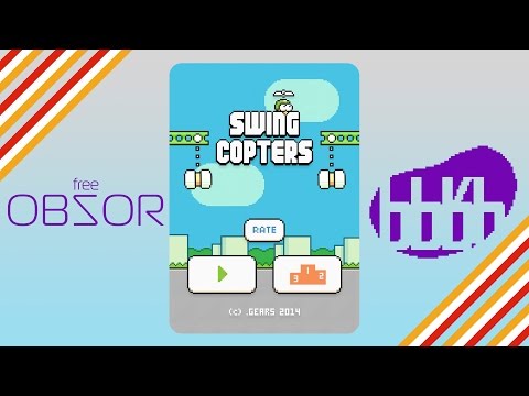 Swing Copters - Обзор игры на Android и iOS