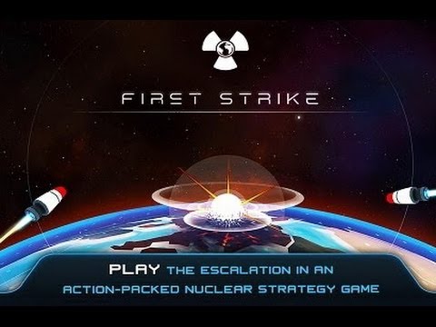 First Strike - ядерная война на Android ( Review)