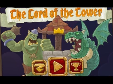 The Lord of the Tower - Властелин Башни на Android ( Review)