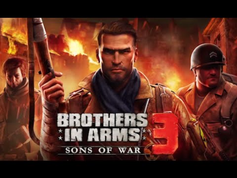 Brothers in Arms 3 - Крутой шутер от Gameloft на Android(Обзор/Review)