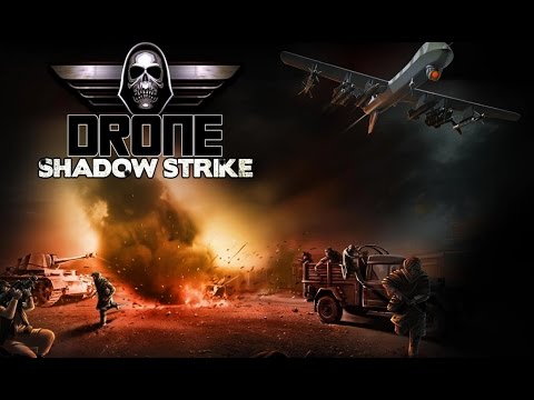 Drone : Shadow Strike  - Отличная  экшен-стрелялка на Android(Review)