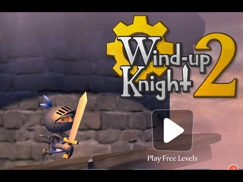 Wind-up Knight 2 - спасаем королевство на Android ( Review)