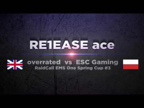 overrated RE1EASE vs ESC @ RaidCall EMS One