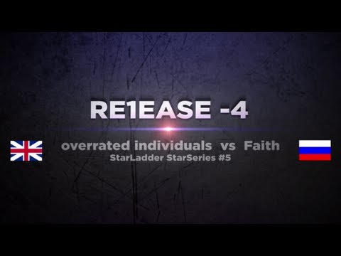 overrated RE1EASE vs Faith @ SLTV StarSeries #5