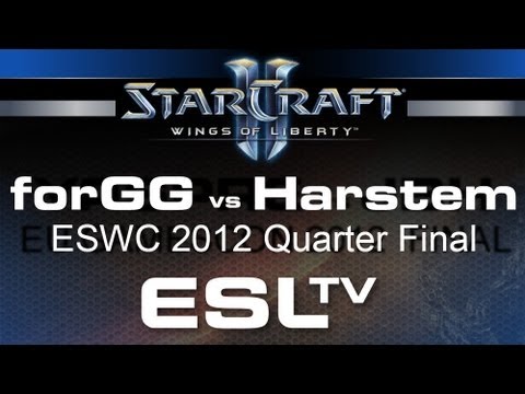 Starcraft 2 - forGG vs. Harstem - ESWC 2012 Quarter Final - StarCraft 2