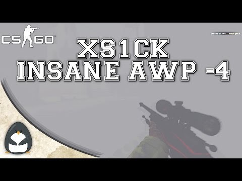 CS:GO - xs1ck INSANE Awp -4