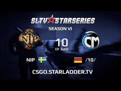 CSGO SLTV StarSeries VI   10 vs  NiP @ train