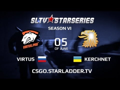 CSGO SLTV StarSeries   Virtus pro vs  KerchNET @ mirage