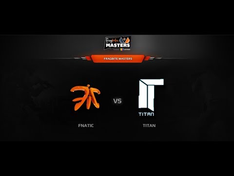 Fnatic vs  Titan, FragBite Masters S2, map cache