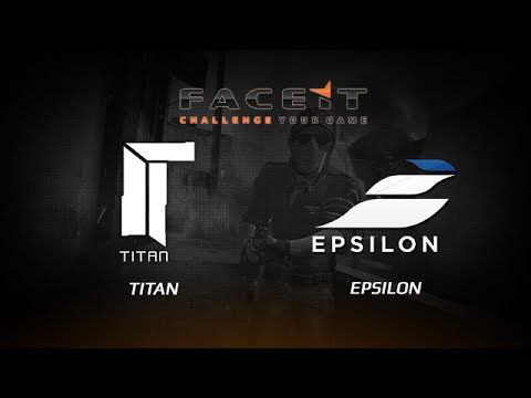 Titan vs.  Epsilon, Faceit League, cache