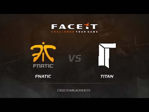 TITAN vs  Fnatic, FACEIT League map inferno