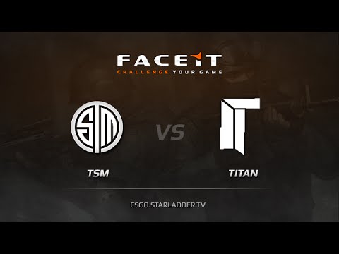 TSM vs TITAN, FACEIT League, map nuke
