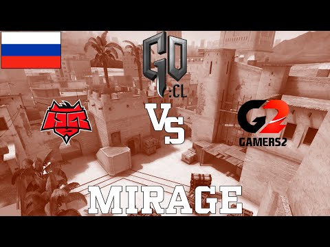 GOCL S1: Gamers2 vs HellRaisers @ mirage [RU]