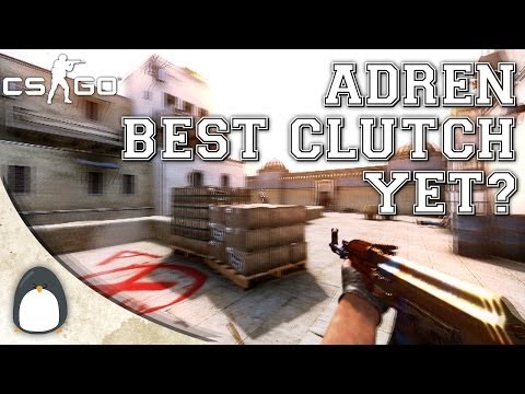 CS:GO - AdreN Best Clutch yet?