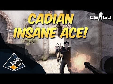 CS:GO - cadiaN INSANE Ace!