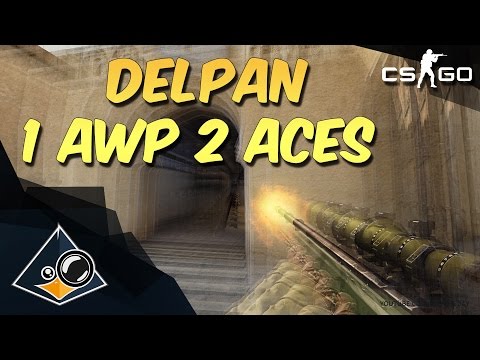CS:GO - Delpan 1 AWP 2 ACES