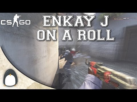 CS:GO - enkay J on a Roll