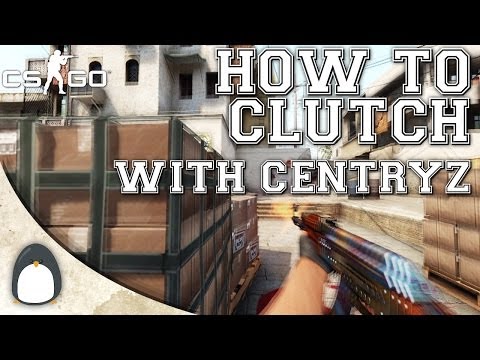 CS:GO - How to clutch by cENTRYZ