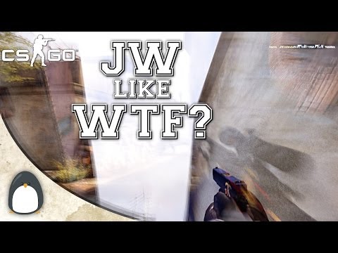 CS:GO - jw like WTF?