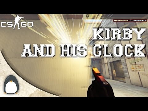 CS:GO - Kirby and his Glock