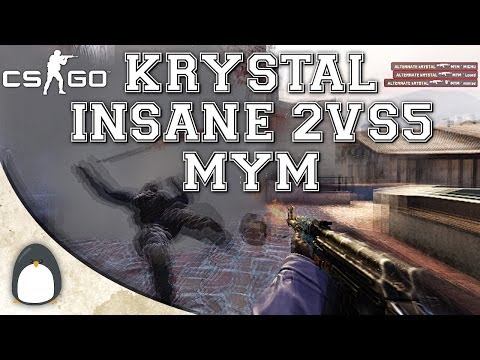 CS:GO - kRYSTAL Insane 2vs5 vs MYM