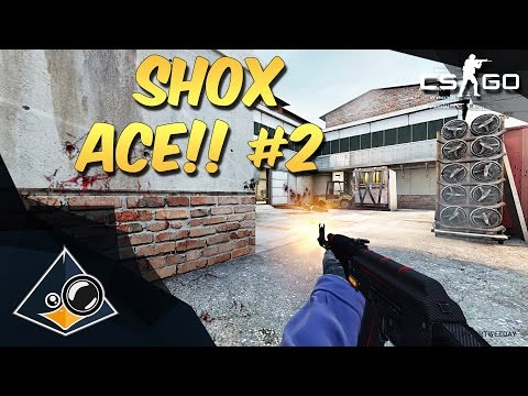 CS:GO - shox ACE!! #2