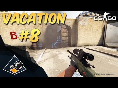 CS:GO - VACation #8 slivooo