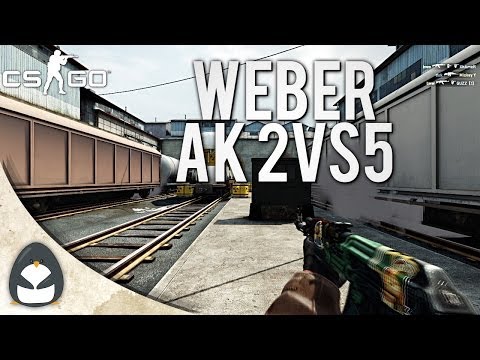 CS:GO - weber 2VS5 AK
